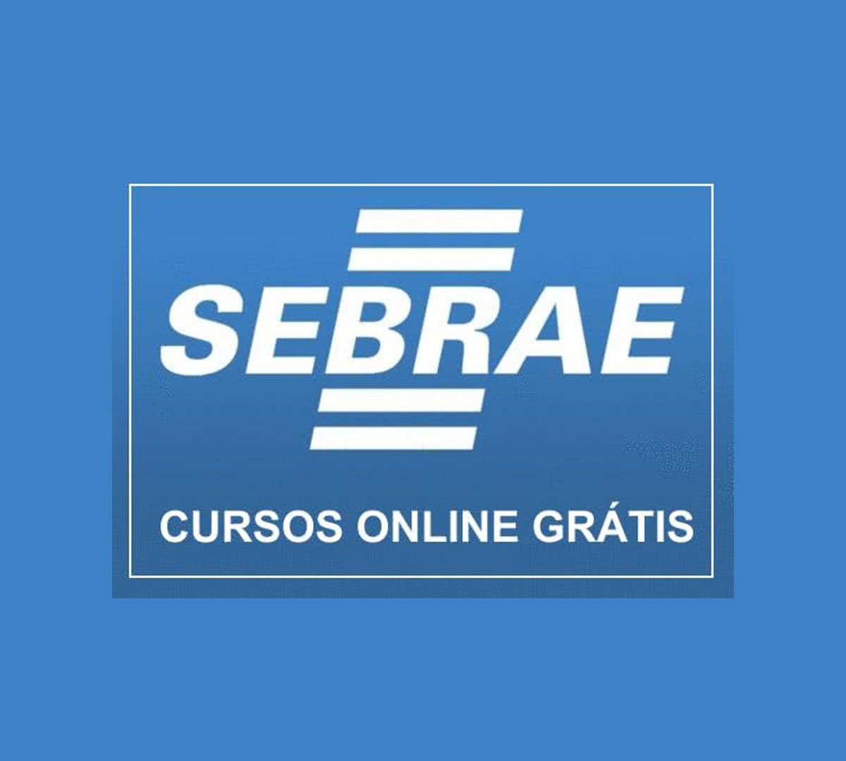 SEBRAE oferece cursos online gratuito – veja como se cadastrar